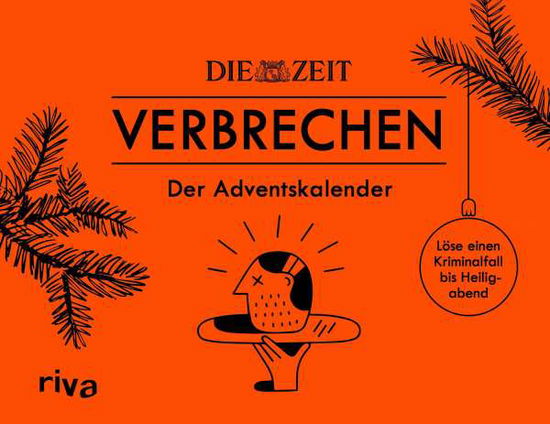 Cover for Riva Verlag · ZEIT Verbrechen - Der Adventskalender. Hardcover-Ausgabe (Hardcover Book) (2021)