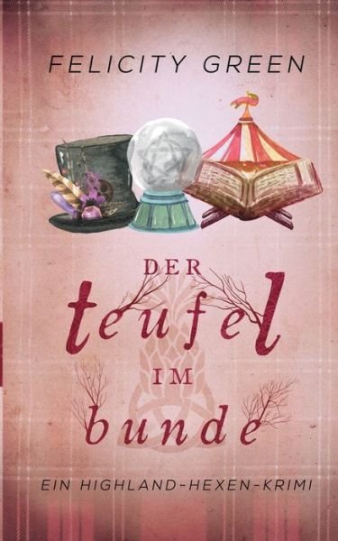 Cover for Green · Der Teufel im Bunde (Bok) (2017)