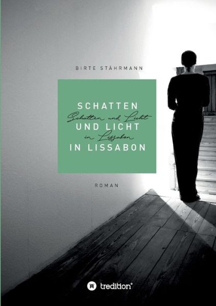 Cover for Stährmann · Schatten und Licht in Lissabo (Buch) (2019)