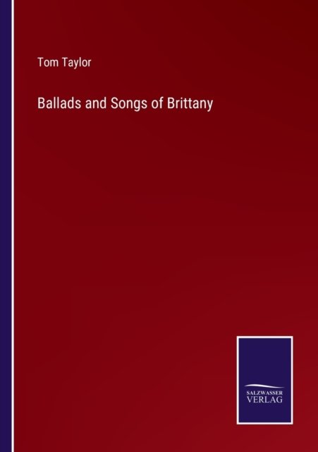 Cover for Tom Taylor · Ballads and Songs of Brittany (Paperback Bog) (2022)