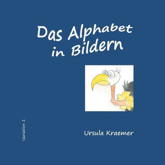 Cover for Ursula Kraemer · Das Alphabet in Bildern (Paperback Book) (2021)