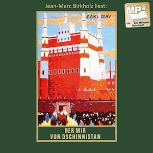 Cover for Karl May · Der Mir von Dschinnistan (Lydbog (CD)) (2022)
