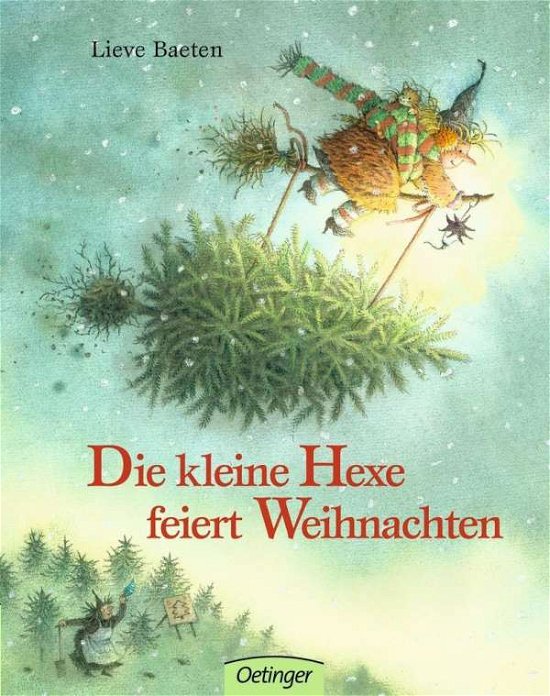 Cover for Lieve Baeten · Die kleine Hexe feiert Weihnachten (Paperback Book) (2004)