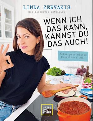 Wenn ich das kann, kannst du das auch! - Linda Zervakis - Books - Gräfe und Unzer Autorenverlag ein Imprin - 9783833882326 - August 2, 2022