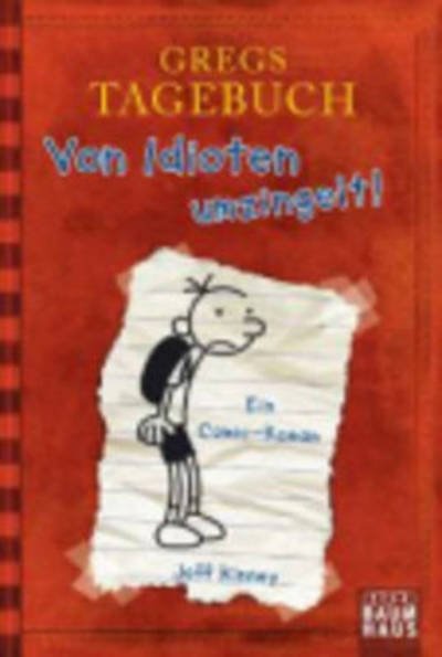 Cover for Jeff Kinney · Von Idioten umzingelt! (Hardcover bog) (2010)