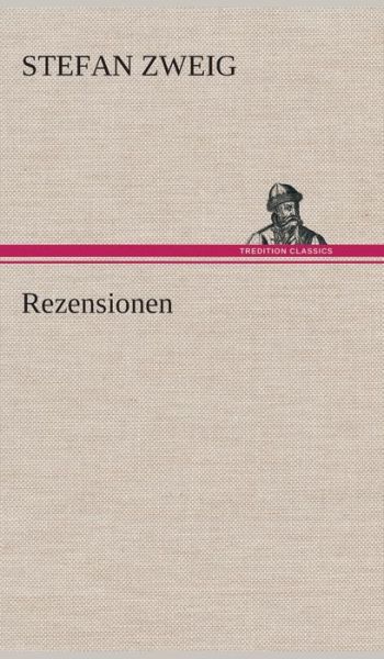 Cover for Stefan Zweig · Rezensionen (Hardcover bog) [German edition] (2013)