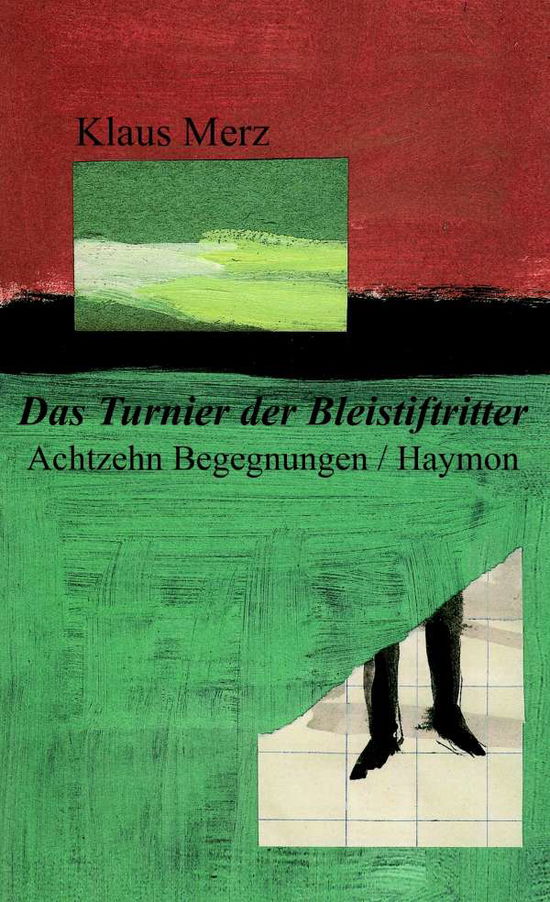 Cover for Klaus Merz · Das Turnier Der Bleistiftritter (Book)