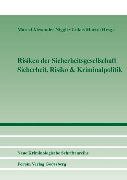 Cover for Marcel Alexander Niggli · Risiken Der Sicherheitsgesellschaft (Paperback Book) (2015)