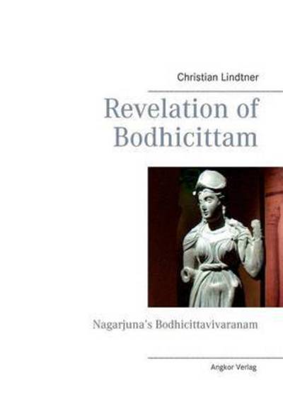 Cover for Christian Lindtner · Revelation of Bodhicittam (Paperback Book) (2015)