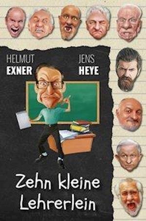 Cover for Exner · Zehn kleine Lehrerlein (Buch)
