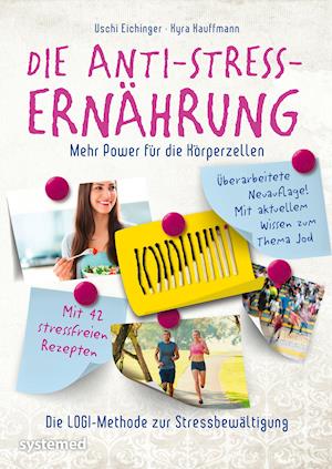 Cover for Kyra Kauffmann · Die Anti-Stress-Ernährung (Pocketbok) (2021)