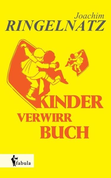 Cover for Joachim Ringelnatz · Kinder-verwirr-buch (Pocketbok) [German edition] (2015)