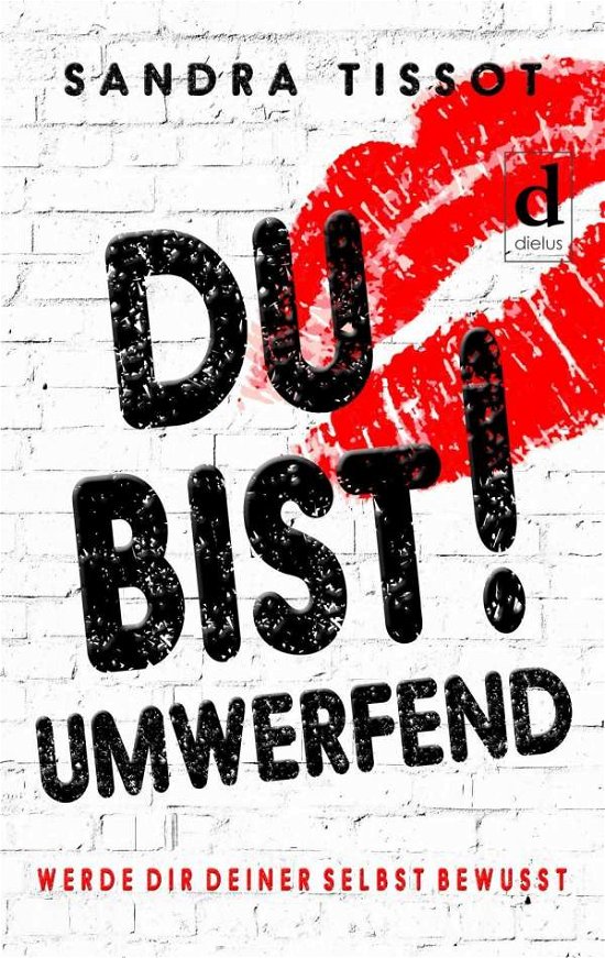 Cover for Tissot · Du bist umwerfend! (Book)