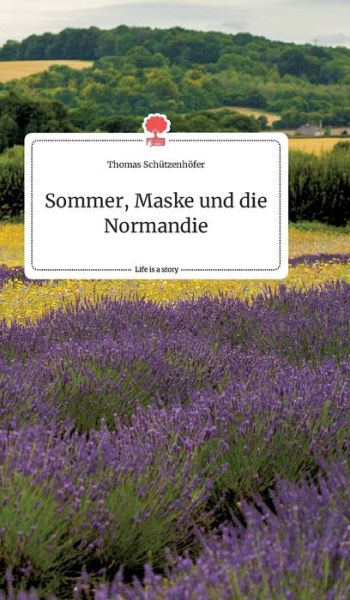 Cover for Schützenhöfer · Sommer, Maske und die Nor (Buch) (2020)