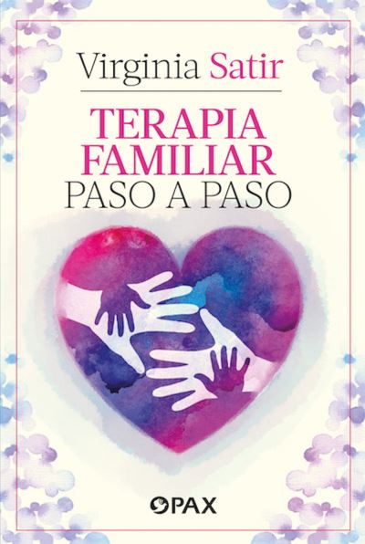 Cover for Virginia Satir · Terapia familiar paso a paso (Paperback Book) (2024)