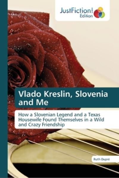 Cover for Ruth Dupre · Vlado Kreslin, Slovenia and Me (Paperback Book) (2018)