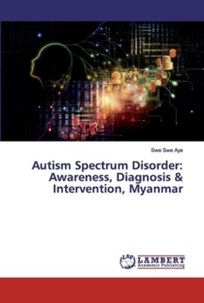 Cover for Aye · Autism Spectrum Disorder: Awareness (Bok) (2019)