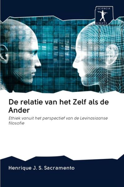 Cover for Henrique J. S. Sacramento · De relatie van het Zelf als de Ander (Paperback Book) (2020)