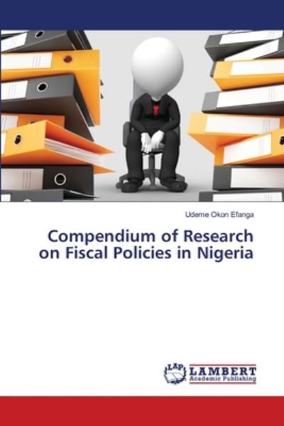 Compendium of Research on Fiscal - Efanga - Bøger -  - 9786202667326 - 3. juni 2020