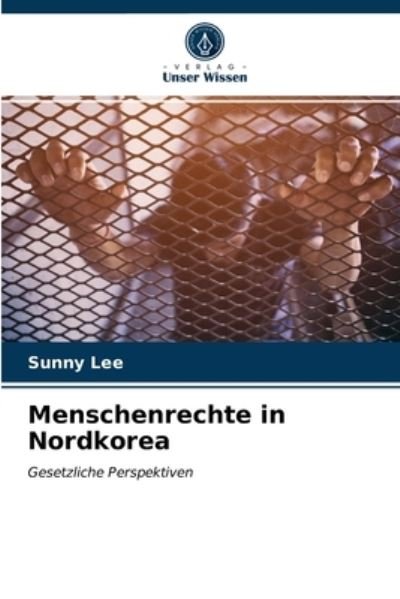 Cover for Lee · Menschenrechte in Nordkorea (N/A) (2021)