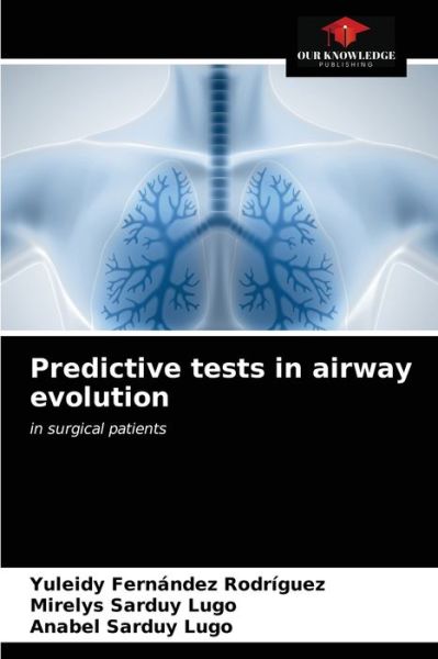 Cover for Yuleidy Fernández Rodríguez · Predictive tests in airway evolution (Paperback Book) (2021)