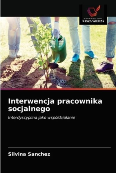 Cover for Silvina Sánchez · Interwencja pracownika socjalnego (Paperback Book) (2021)
