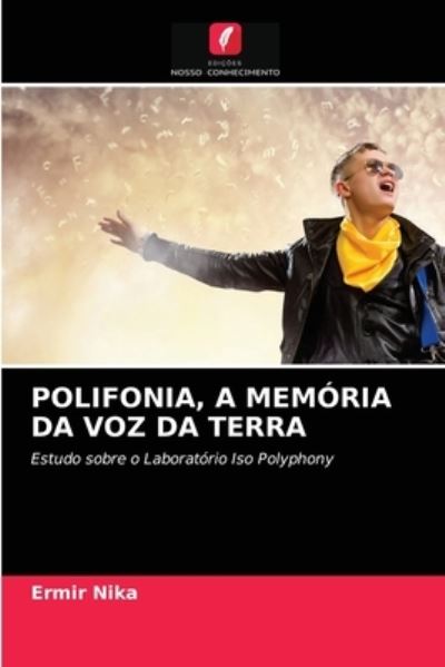 Cover for Ermir Nika · Polifonia, a Memoria Da Voz Da Terra (Paperback Book) (2021)