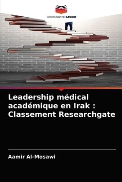 Cover for Aamir Al-Mosawi · Leadership medical academique en Irak (Taschenbuch) (2021)