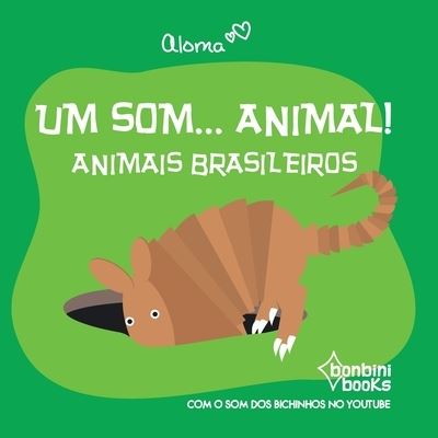 Cover for Aloma · Um Som... Animal! (Pocketbok) (2020)