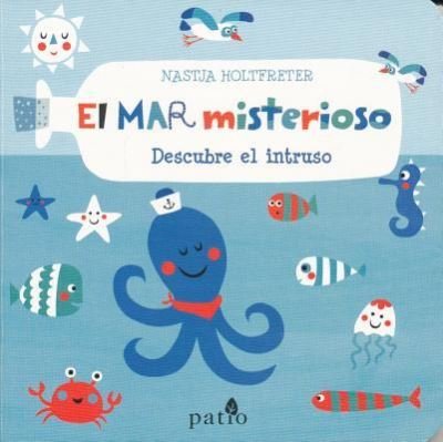 Cover for Nastja Holtfreter · Mar Misterioso, El. Descubre El Intruso / Pd. (Hardcover Book) (2017)