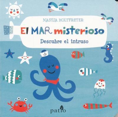 Cover for Nastja Holtfreter · Mar Misterioso, El. Descubre El Intruso / Pd. (Inbunden Bok) (2017)