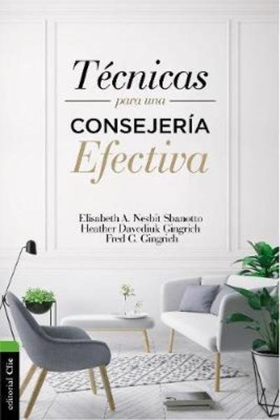 Cover for Nesbit Elisabeth A. Nesbit · Tecnicas para una consejeria efectiva (Taschenbuch) (2019)
