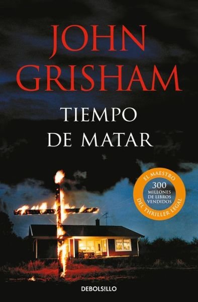 Cover for John Grisham · Tiempo de matar / A Time to Kill (Paperback Bog) (2022)