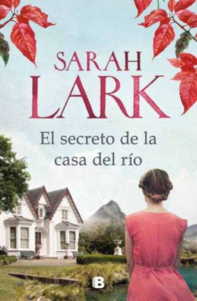 Cover for Sarah Lark · El secreto de la casa del río / The Secret of the River House (Hardcover bog) (2020)