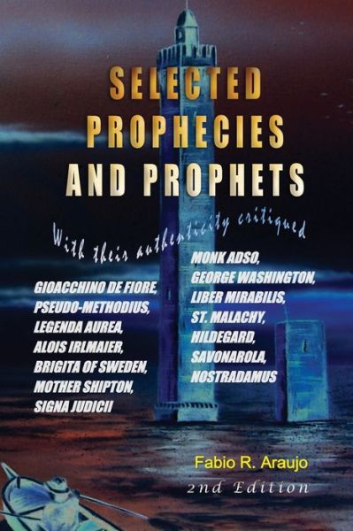 Cover for Fabio Araujo · Selected Prophecies And Prophets (Taschenbuch) (2009)