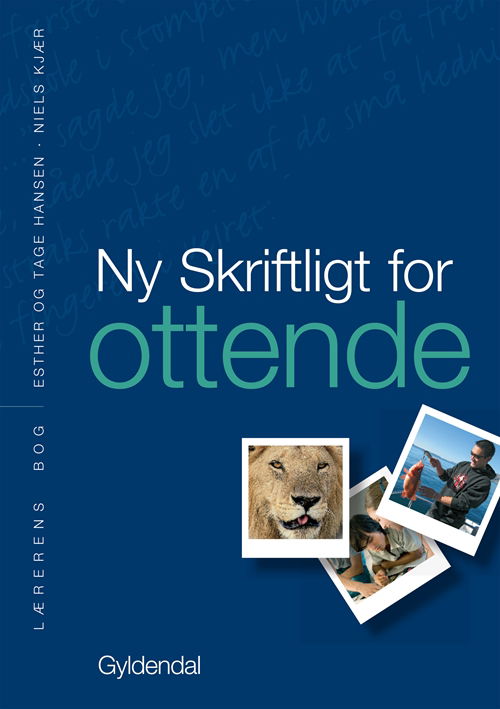 Cover for Niels Kjær; Esther og Tage Hansen · Ny Skriftligt for ...: Ny Skriftligt for ottende. Lærerens bog (Sewn Spine Book) [4. wydanie] [Indbundet] (2011)