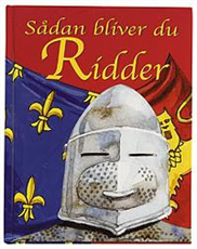 Cover for Fiona Macdonald · Sådan bliver du ridder (Bound Book) [1st edition] [Indbundet] (2006)