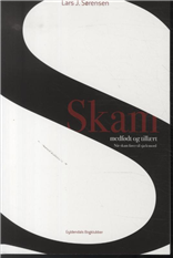Cover for Lars J. Sørensen · Skam - medfødt og tillært (Taschenbuch) [1. Ausgabe] (2013)
