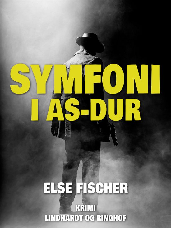 Cover for Else Fischer · Symfoni i As-dur (Sewn Spine Book) [1st edition] (2018)
