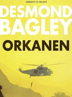 Cover for Desmond Bagley · Jan-bøgerne: Orkanen (Sewn Spine Book) [1e uitgave] (2018)