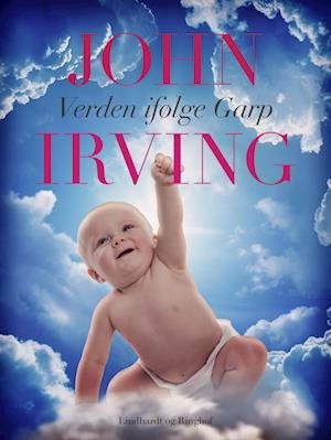 Cover for John Irving · Verden ifølge Garp (Heftet bok) [11. utgave] (2022)