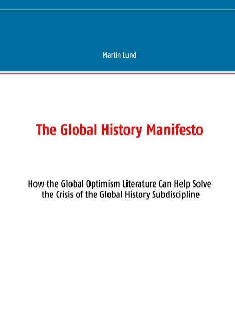Cover for Martin Lund · The Global History Manifesto (Taschenbuch) [1. Ausgabe] (2019)