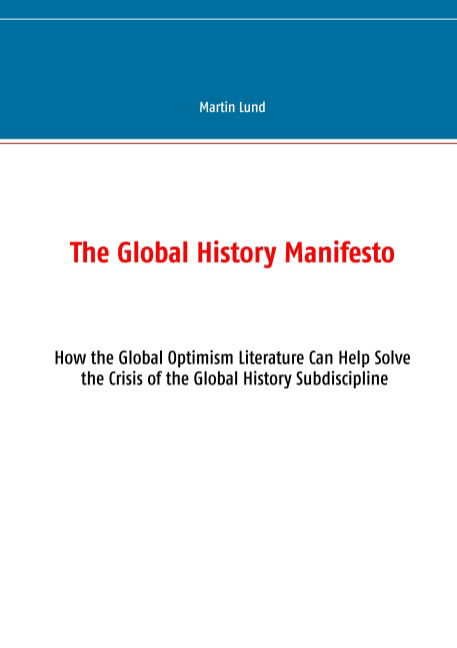 Cover for Martin Lund · The Global History Manifesto (Paperback Bog) [1. udgave] (2019)