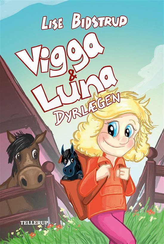 Cover for Lise Bidstrup · Vigga &amp; Luna, 1: Vigga &amp; Luna #1: Dyrlægen (Hardcover Book) [1.º edición] (2015)