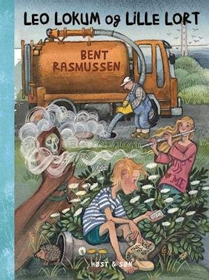 Cover for Bent Rasmussen · Leo Lokum og Lille Lort (Hæftet bog) [1. udgave] (2009)
