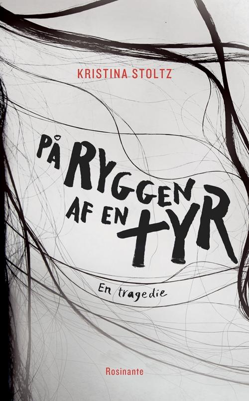 Cover for Kristina Stoltz · På ryggen af en tyr (Sewn Spine Book) [1º edição] (2014)