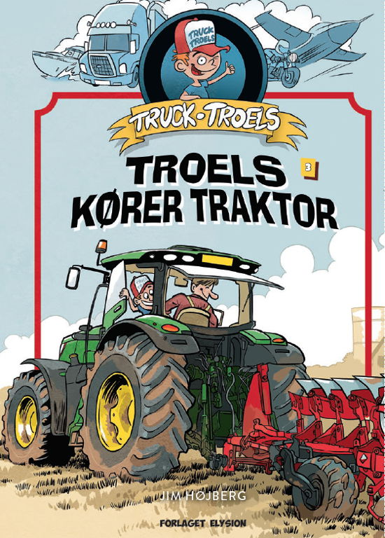 Cover for Jim Højberg · Truck Troels: Truck Troels kører traktor (Hardcover Book) [1th edição] (2019)
