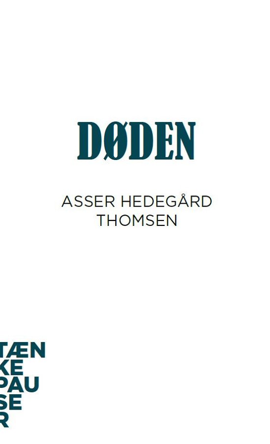 Cover for Asser Hedegård Thomsen · Tænkepauser: Døden (Taschenbuch) [1. Ausgabe] (2023)