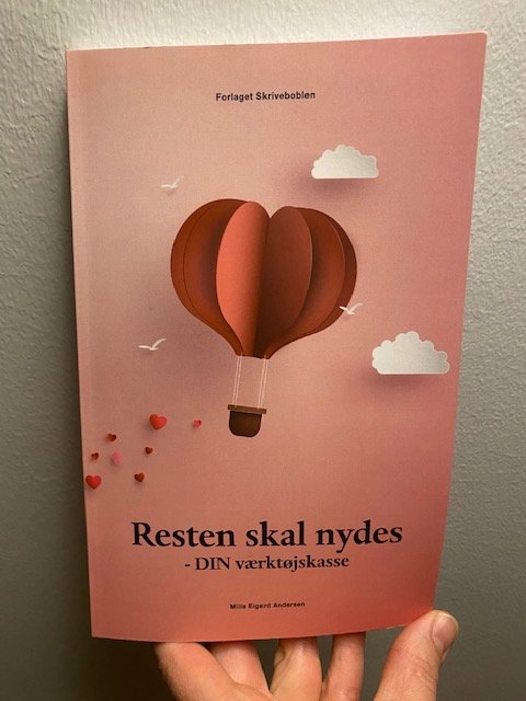 Cover for Mille Eigard Andersen · Resten skal nydes (Paperback Book) [1er édition] (2019)