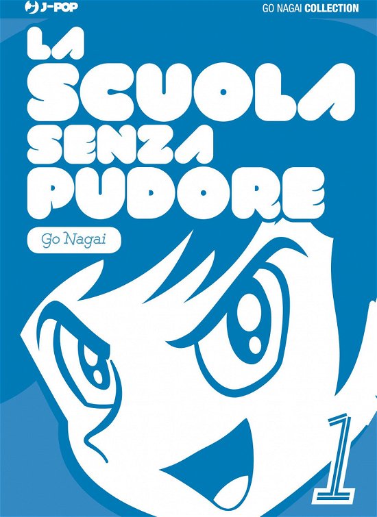 Cover for Go Nagai · La Scuola Senza Pudore #01 (Book)